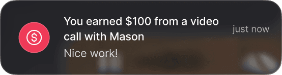 Earned from video call